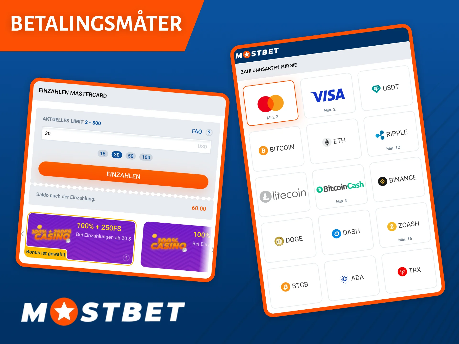Mostbet-nettstedet tilbyr en rekke forskjellige måter å fylle på spillkontoen din på.