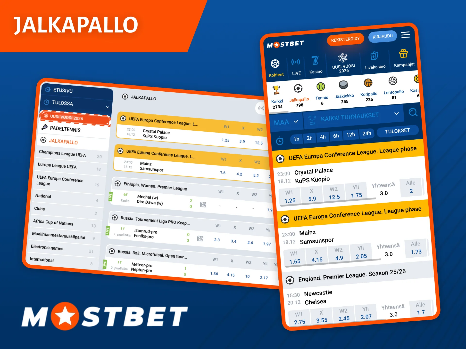 Tee paras jalkapalloveto Mostbet-vedonlyöntiyhtiön virallisella verkkosivustolla.