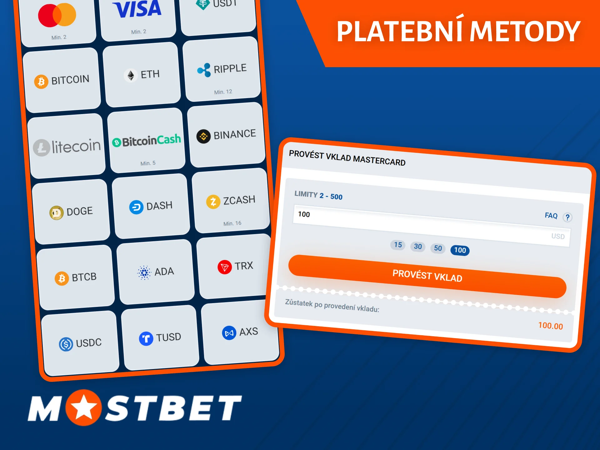Aplikace Mostbet nabízí stejné platební metody jako oficiální webové stránky Mostbet.