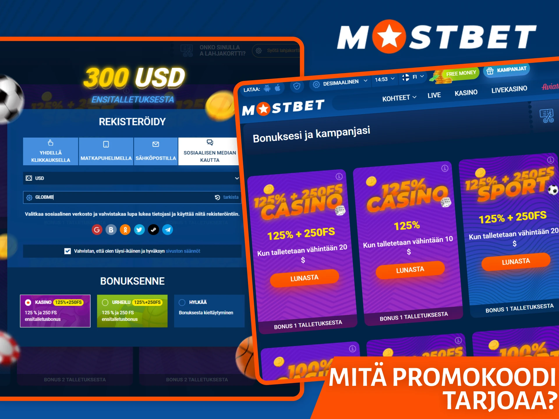 Opi, mitä Mostbet-promokoodi tarjoaa uusille pelaajille.