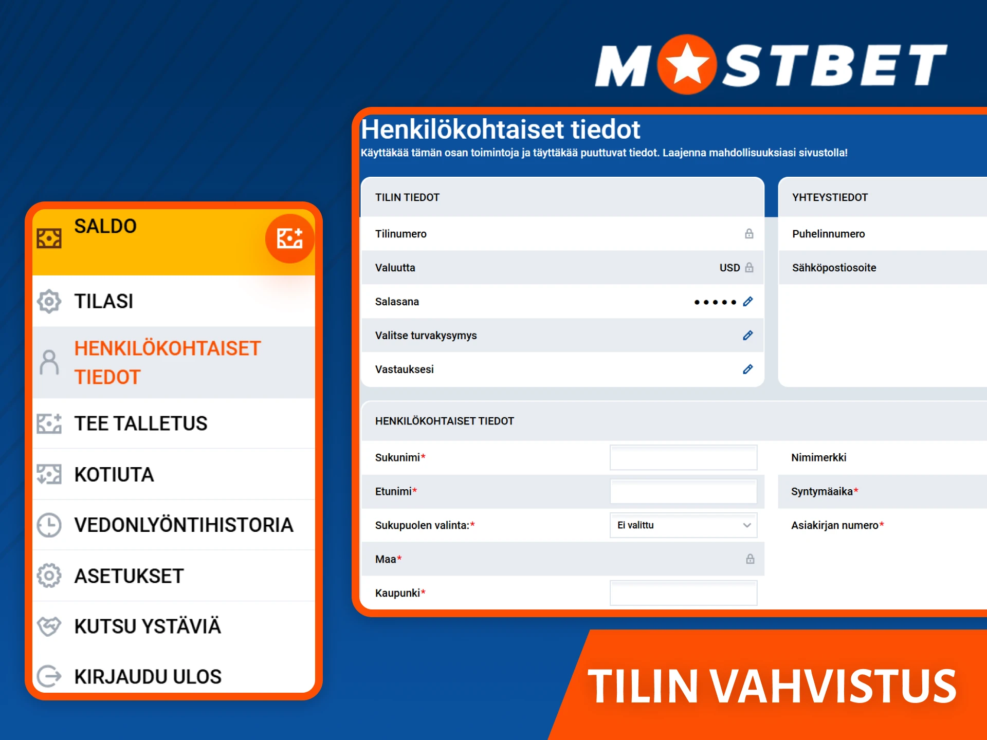 Suorita tilin vahvistus varmistaaksesi turvalliset kotiutukset Mostbet-sivustolta.