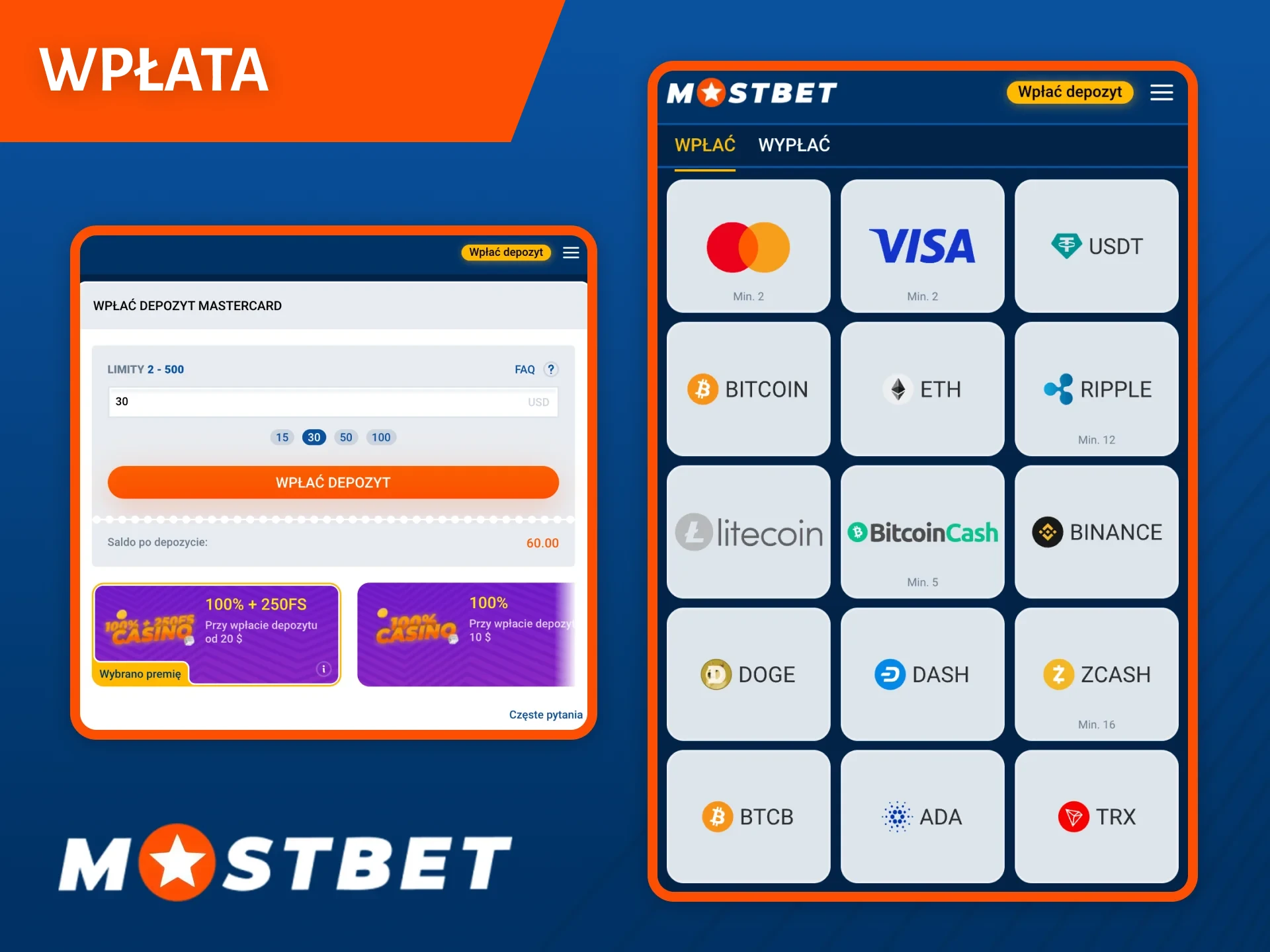 Aby dokonać wpłaty na swoje konto Mostbet, skorzystaj z różnych systemów płatności.