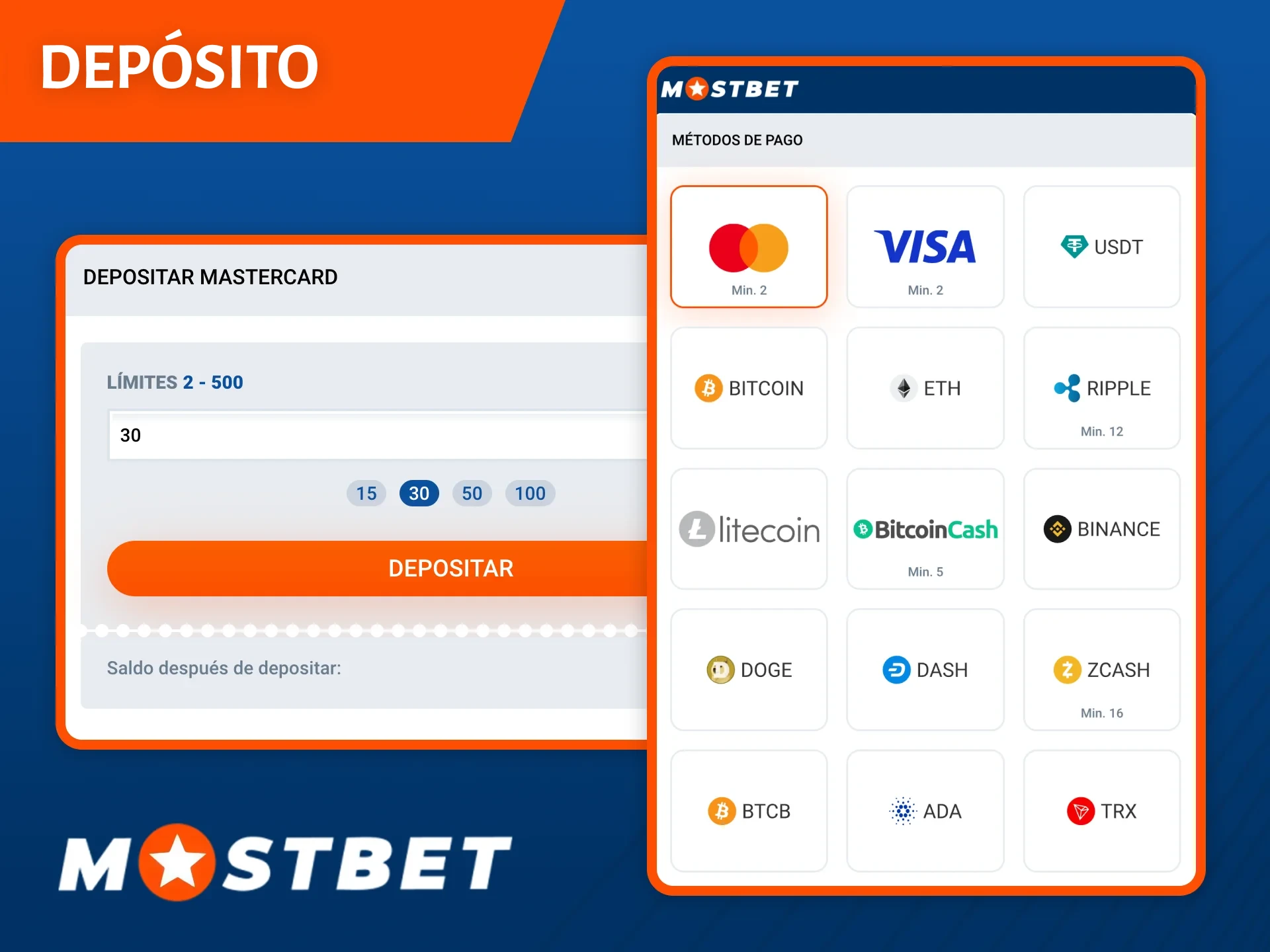 Utilice varios sistemas de pago para realizar un depósito en su cuenta Mostbet.