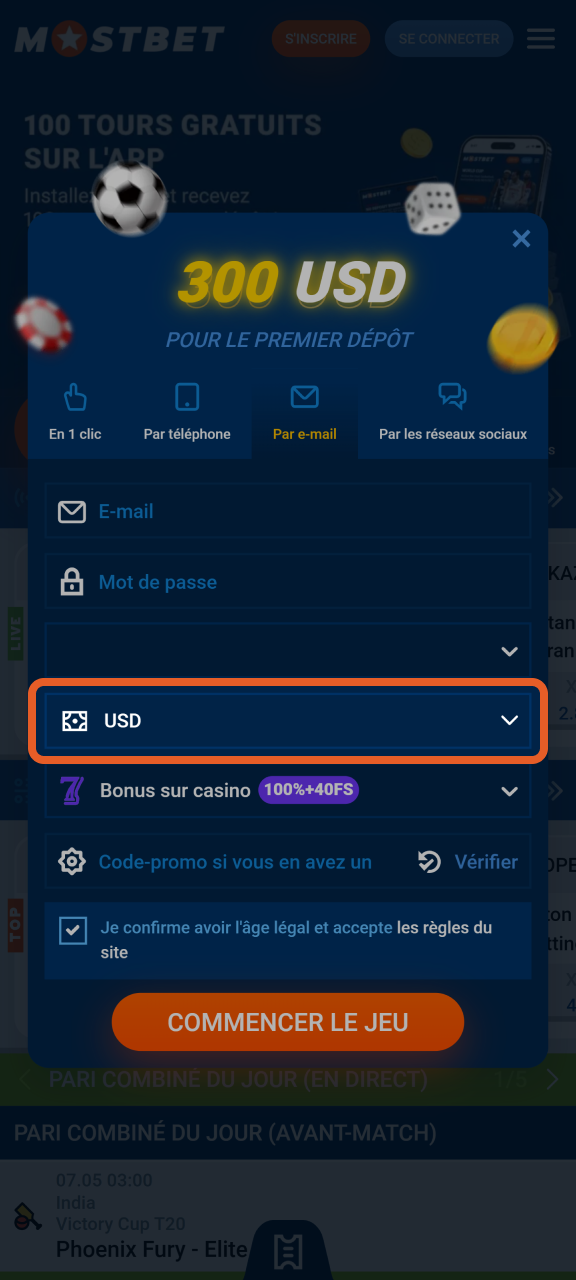 Lors de votre inscription sur le site Web de Mostbet, sélectionnez votre devise.